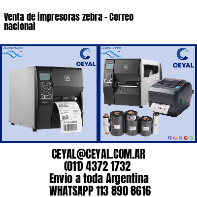 Venta de impresoras zebra – Correo nacional