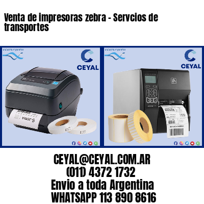 Venta de impresoras zebra – Servcios de transportes
