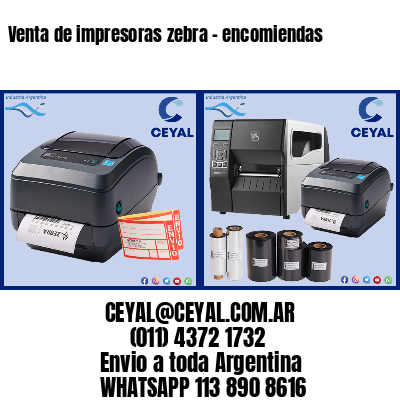 Venta de impresoras zebra – encomiendas