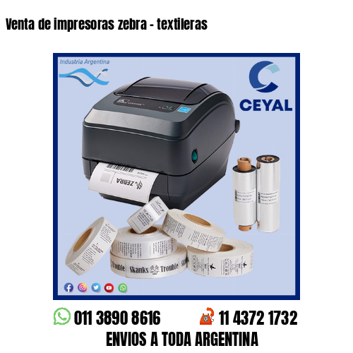 Venta de impresoras zebra – textileras