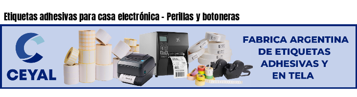 Etiquetas adhesivas para casa electrónica - Perillas y botoneras 