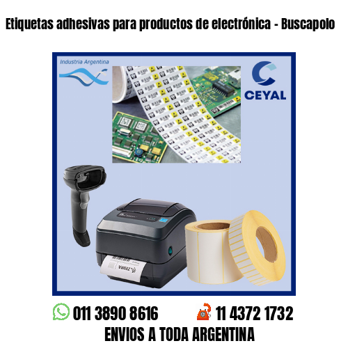 Etiquetas adhesivas para productos de electrónica – Buscapolo