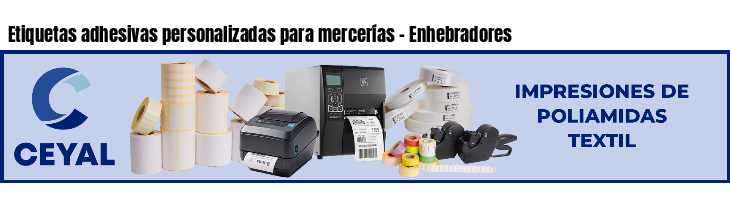 Etiquetas adhesivas personalizadas para mercerías - Enhebradores