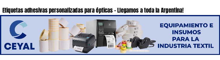 Etiquetas adhesivas personalizadas para ópticas - Llegamos a toda la Argentina!