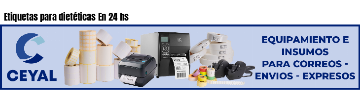 Etiquetas para dietéticas En 24 hs