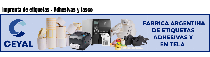 Imprenta de etiquetas - Adhesivas y fasco