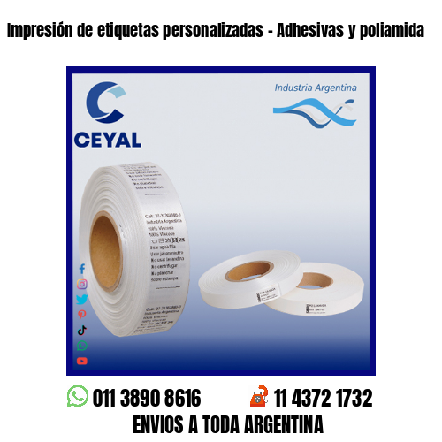 Impresión de etiquetas personalizadas – Adhesivas y poliamida