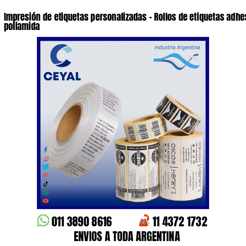 Impresión de etiquetas personalizadas – Rollos de etiquetas adhesivas y poliamida