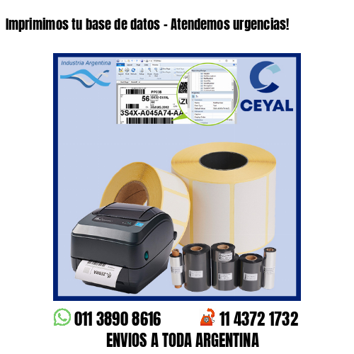 Imprimimos tu base de datos – Atendemos urgencias!