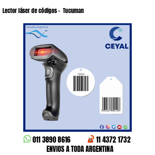 Lector láser de códigos –  Tucuman
