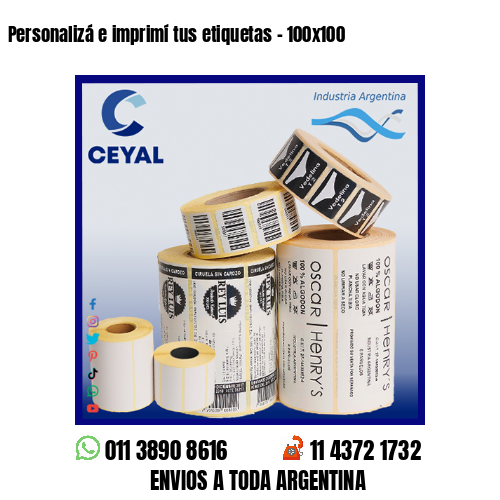 Personalizá e imprimí tus etiquetas – 100×100