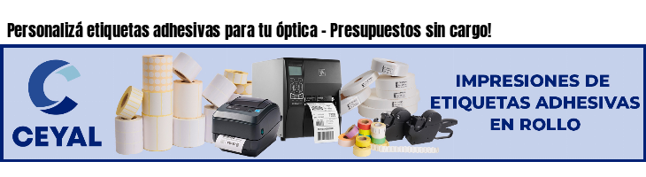 Personalizá etiquetas adhesivas para tu óptica - Presupuestos sin cargo!