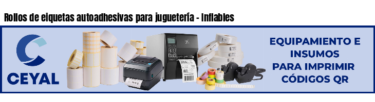 Rollos de eiquetas autoadhesivas para juguetería - Inflables