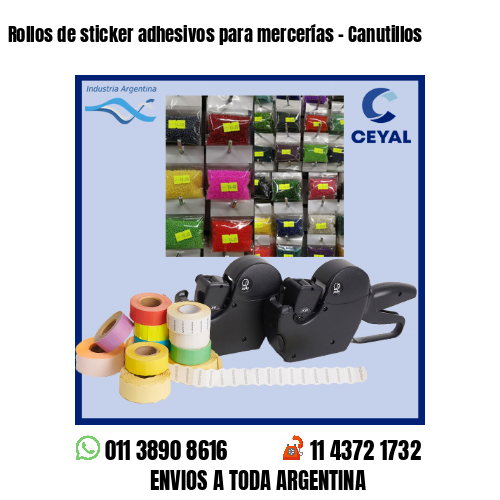 Rollos de sticker adhesivos para mercerías – Canutillos
