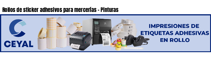 Rollos de sticker adhesivos para mercerías - Pinturas