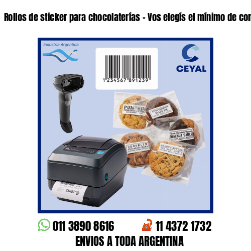 Rollos de sticker para chocolaterías – Vos elegís el mínimo de compra