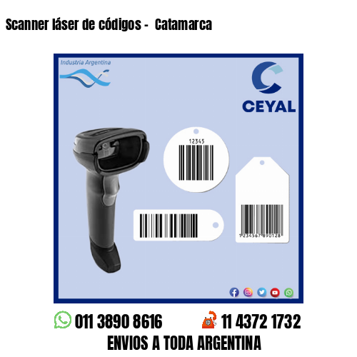 Scanner láser de códigos –  Catamarca