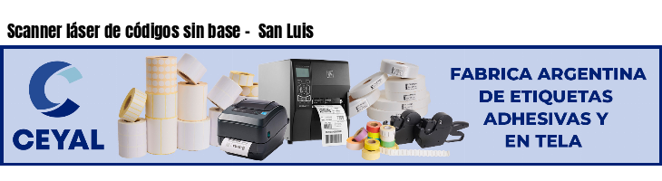 Scanner láser de códigos sin base -  San Luis