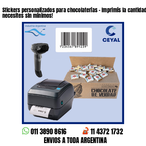 Stickers personalizados para chocolaterías – Imprimís la cantidad que necesites sin mínimos!