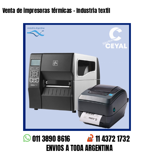 Venta de impresoras térmicas – Industria textil