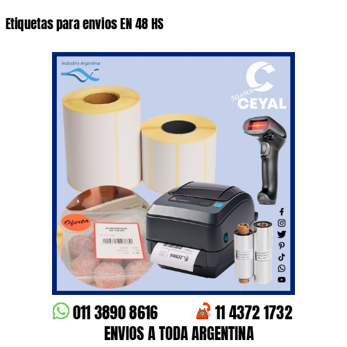 Etiquetas para envios EN 48 HS