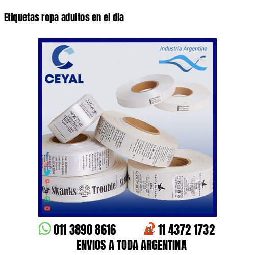 Etiquetas ropa adultos en el dia