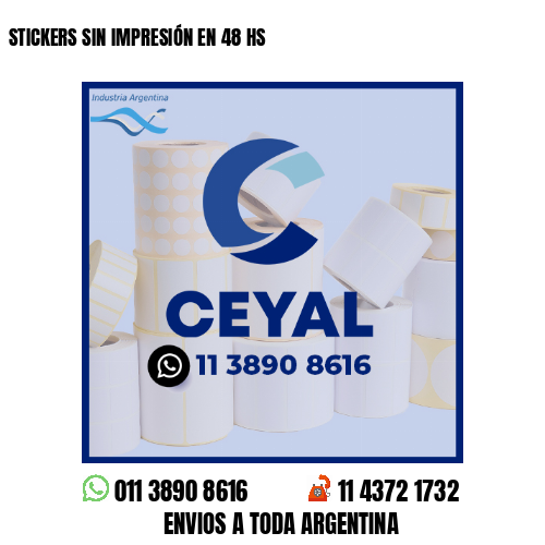 STICKERS SIN IMPRESIÓN EN 48 HS