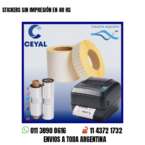 STICKERS SIN IMPRESIÓN EN 48 HS