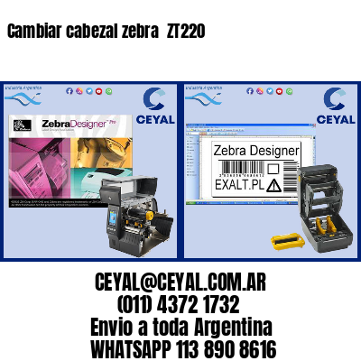 Cambiar cabezal zebra  ZT220