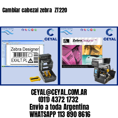 Cambiar cabezal zebra  ZT220