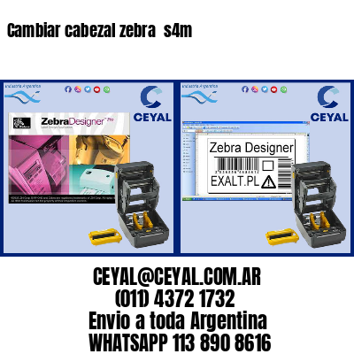 Cambiar cabezal zebra  s4m