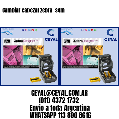 Cambiar cabezal zebra  s4m