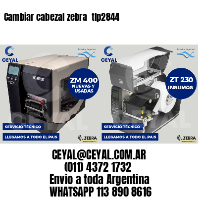 Cambiar cabezal zebra  tlp2844