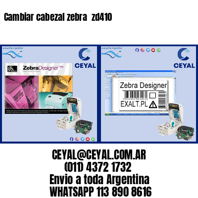 Cambiar cabezal zebra zd410