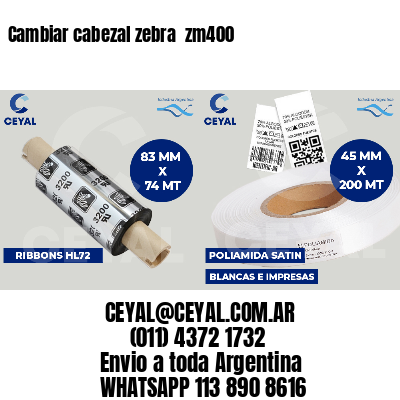 Cambiar cabezal zebra  zm400