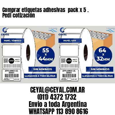 Comprar etiquetas adhesivas pack x 5 . Pedí cotización