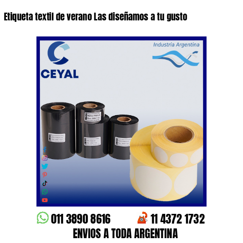 Etiqueta textil de verano Las diseñamos a tu gusto