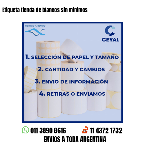 Etiqueta tienda de blancos sin minimos
