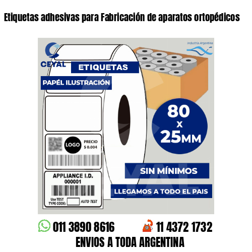 Etiquetas adhesivas para Fabricación de aparatos ortopédicos