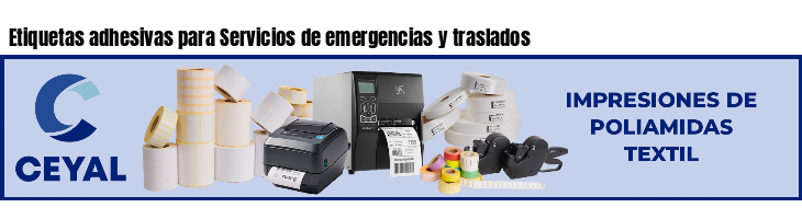 Etiquetas adhesivas para Servicios de emergencias y traslados
