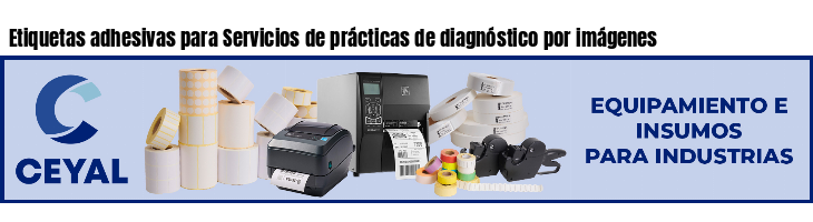 Etiquetas adhesivas para Servicios de prácticas de diagnóstico por imágenes