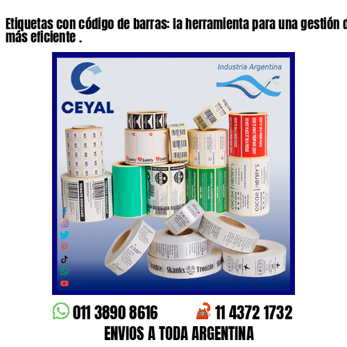 Etiquetas con código de barras: la herramienta para una gestión de inventario más eficiente .