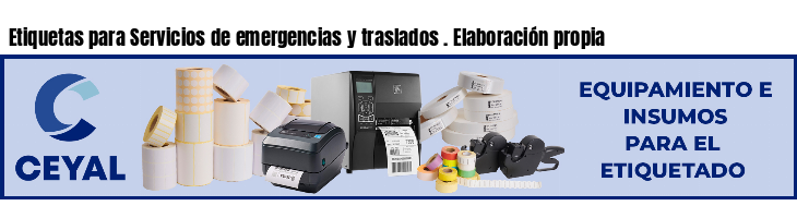 Etiquetas para Servicios de emergencias y traslados . Elaboración propia