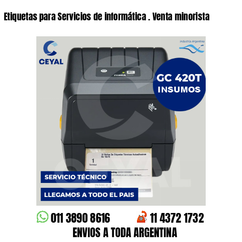 Etiquetas para Servicios de informática . Venta minorista