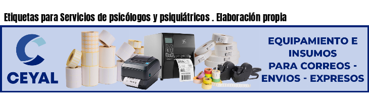 Etiquetas para Servicios de psicólogos y psiquiátricos . Elaboración propia