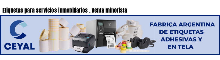 Etiquetas para servicios inmobiliarios . Venta minorista