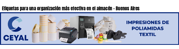Etiquetas para una organización más efectiva en el almacén - Buenos Aires