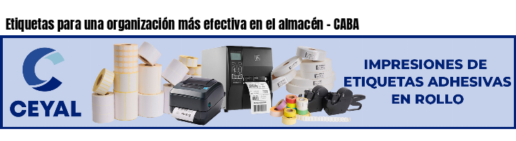 Etiquetas para una organización más efectiva en el almacén - CABA