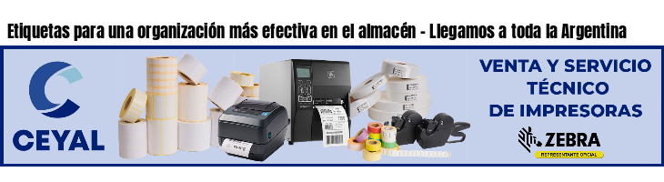 Etiquetas para una organización más efectiva en el almacén - Llegamos a toda la Argentina