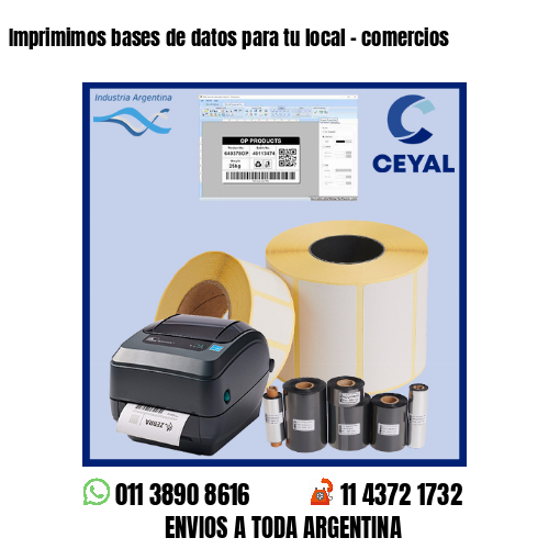 Imprimimos bases de datos para tu local – comercios
